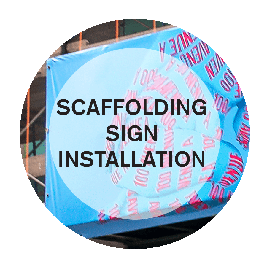 Scaffolding sign installation in NYC